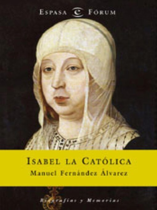 Title details for Isabel la Católica by Manuel Fernández Álvarez - Available